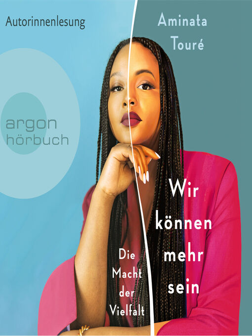 Title details for Wir können mehr sein--Die Macht der Vielfalt by Aminata Touré - Wait list